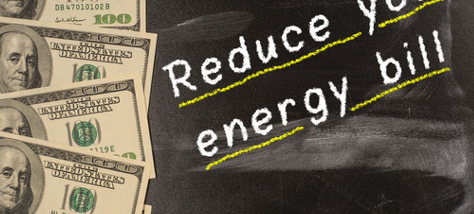 Reduce your energy bill