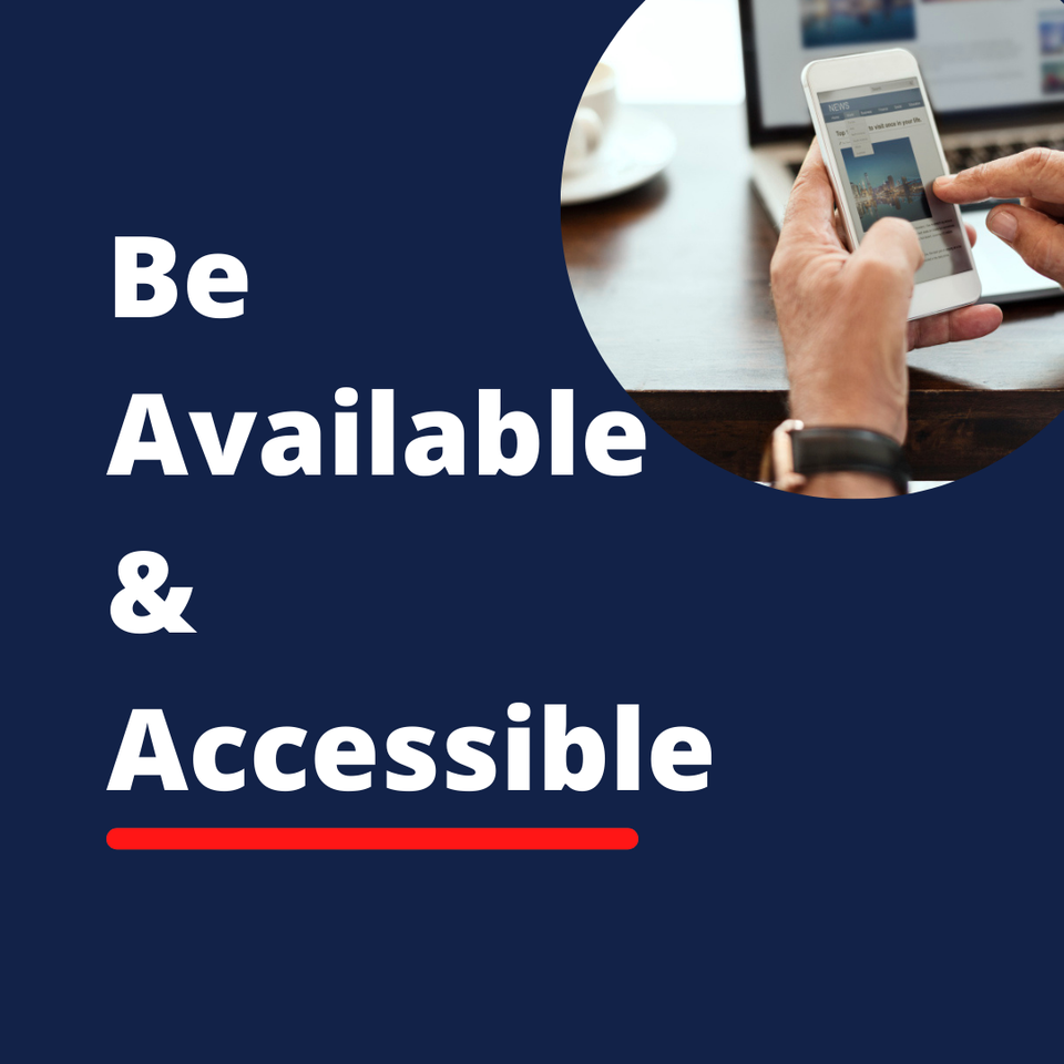 Be available   accessible