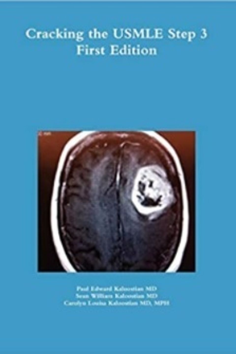 Cracking the usmle step 3 first edition