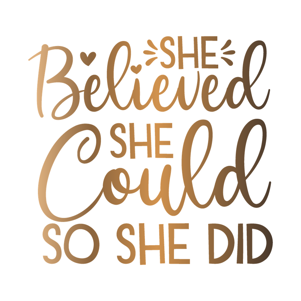 Affirmation   she believe she could so she did