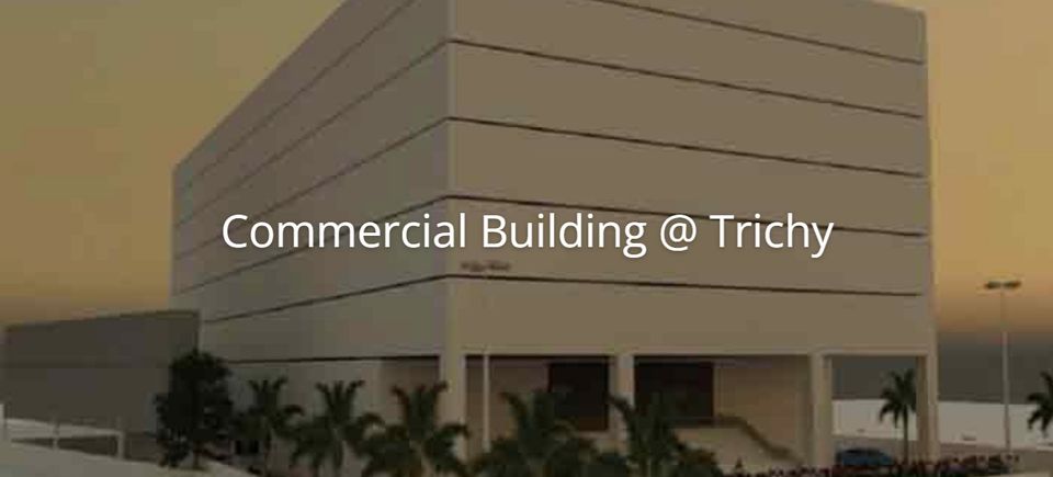 1. commercial building   trichy