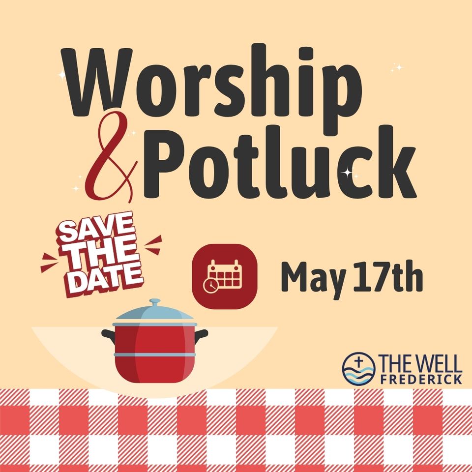 Worship potluck may17
