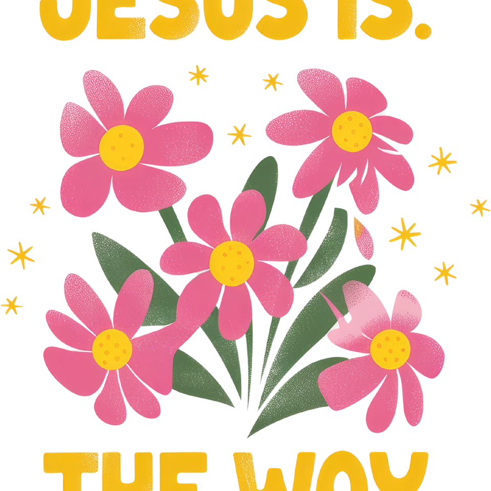 Faith   jeus is the way with daisy