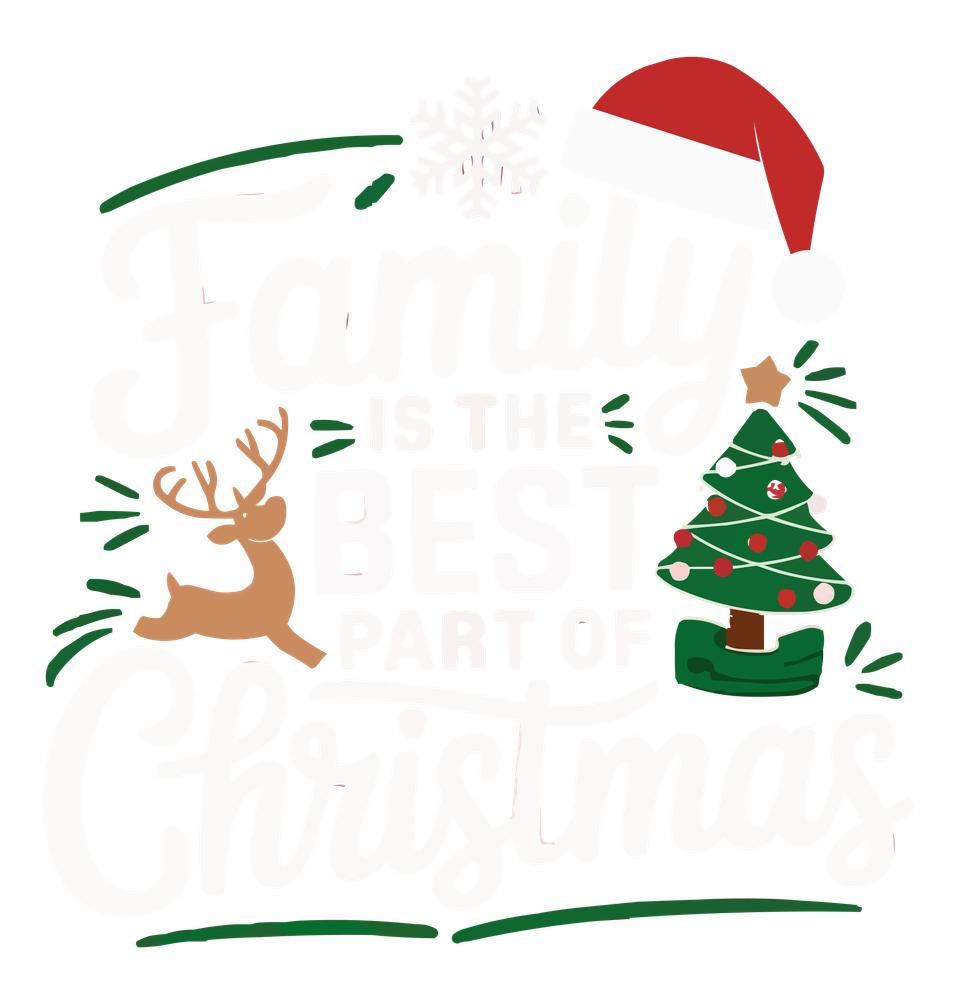 Seasons   christmas family is the best part of christmas 25