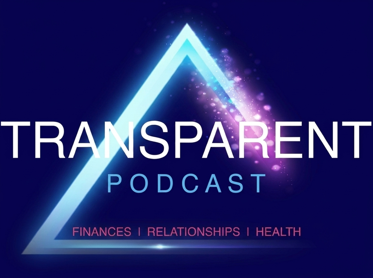 Transparent Podcast