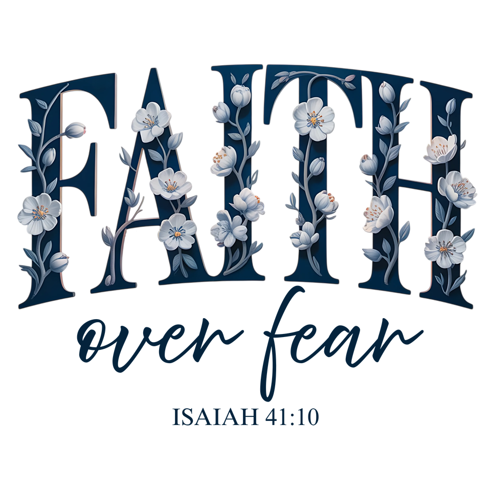 Faith   faith over fear blue