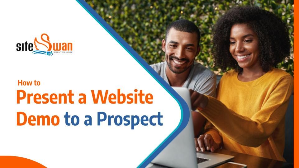 Siteswan training program how to present a website demo to a prospect