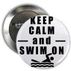 Keep calm and swim on 225 button20150817 3791 1kysemi