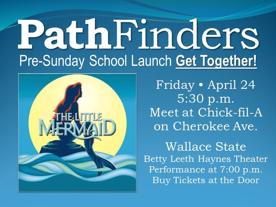 Pathfinders little mermaid get together