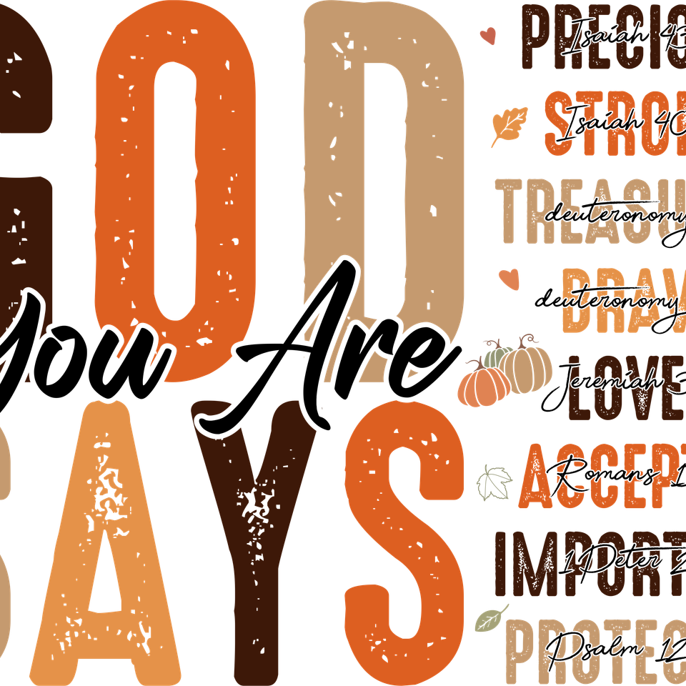 Faith   god says you are….design