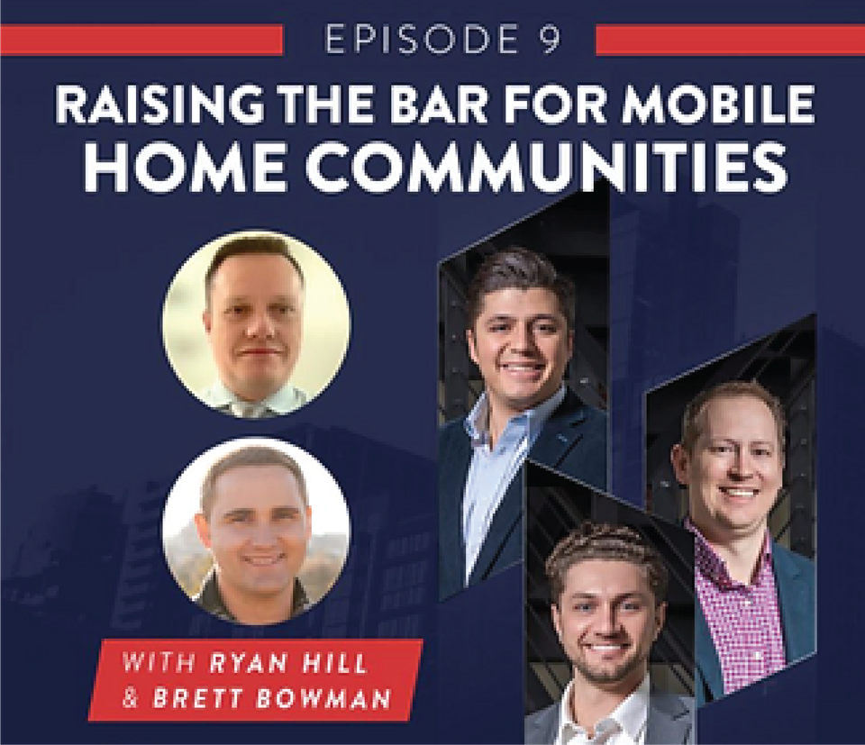 Raising the Bar For Mobile Home Communities Podcast