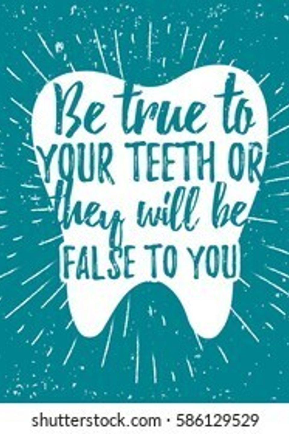 Dental care motivational quote poster 260nw 586129529