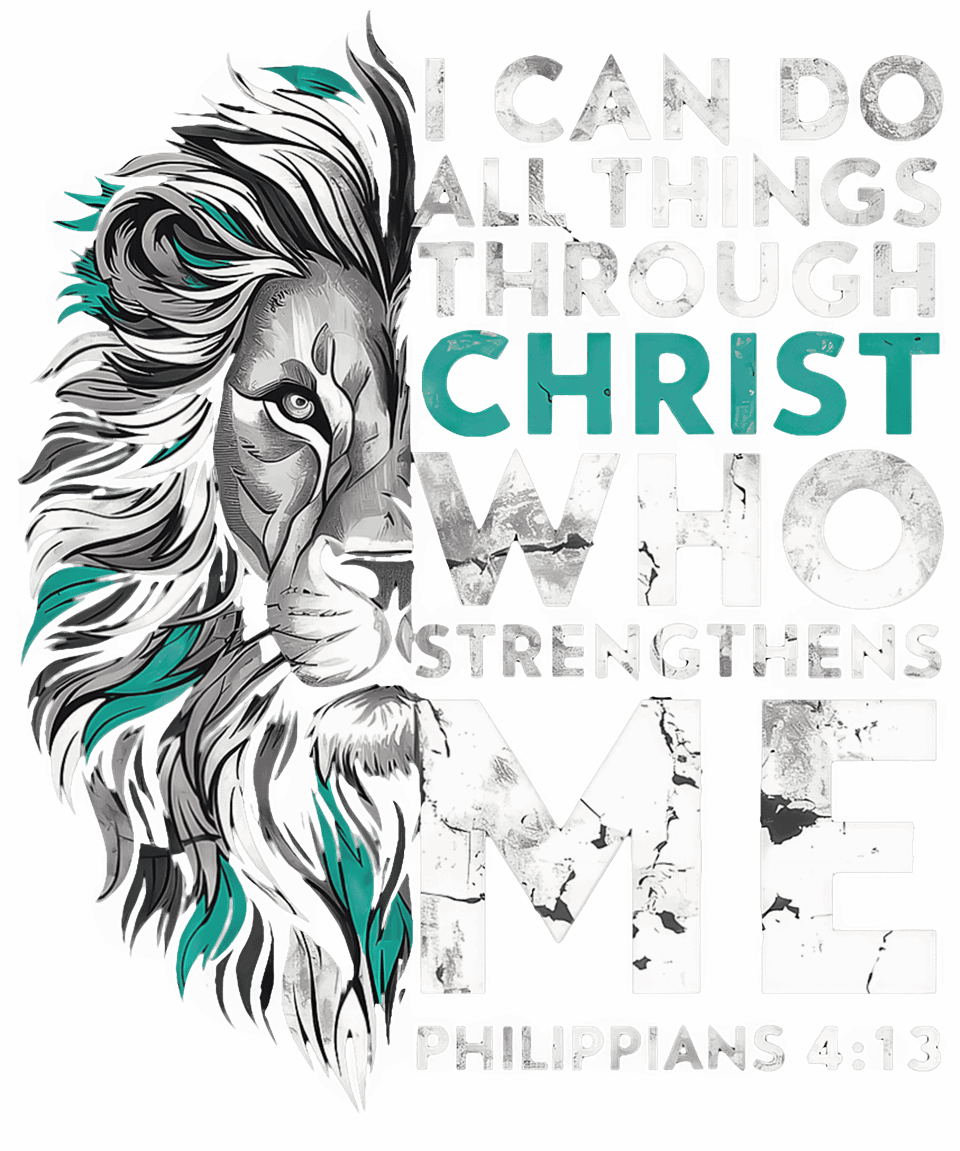Faith   i can do all things through christ teal