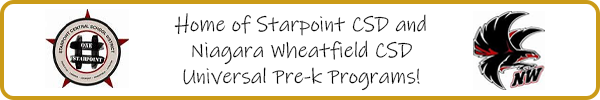 Graphic that says: "Home of Starpoint CSD and Niagara Wheatfield CSD Universal Pre-K Programs!" with their respective school logos