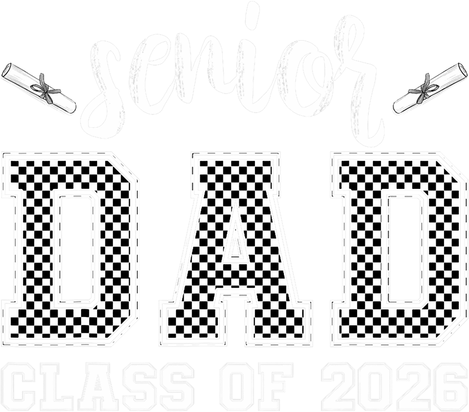 School   senior dad 2026 class of 26 proud dad of graduate
