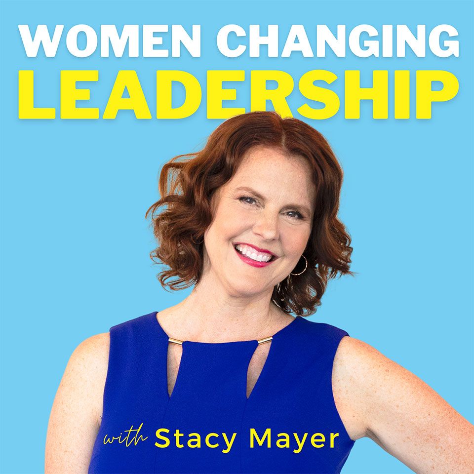 Album art   women changing leadership with stacy mayer