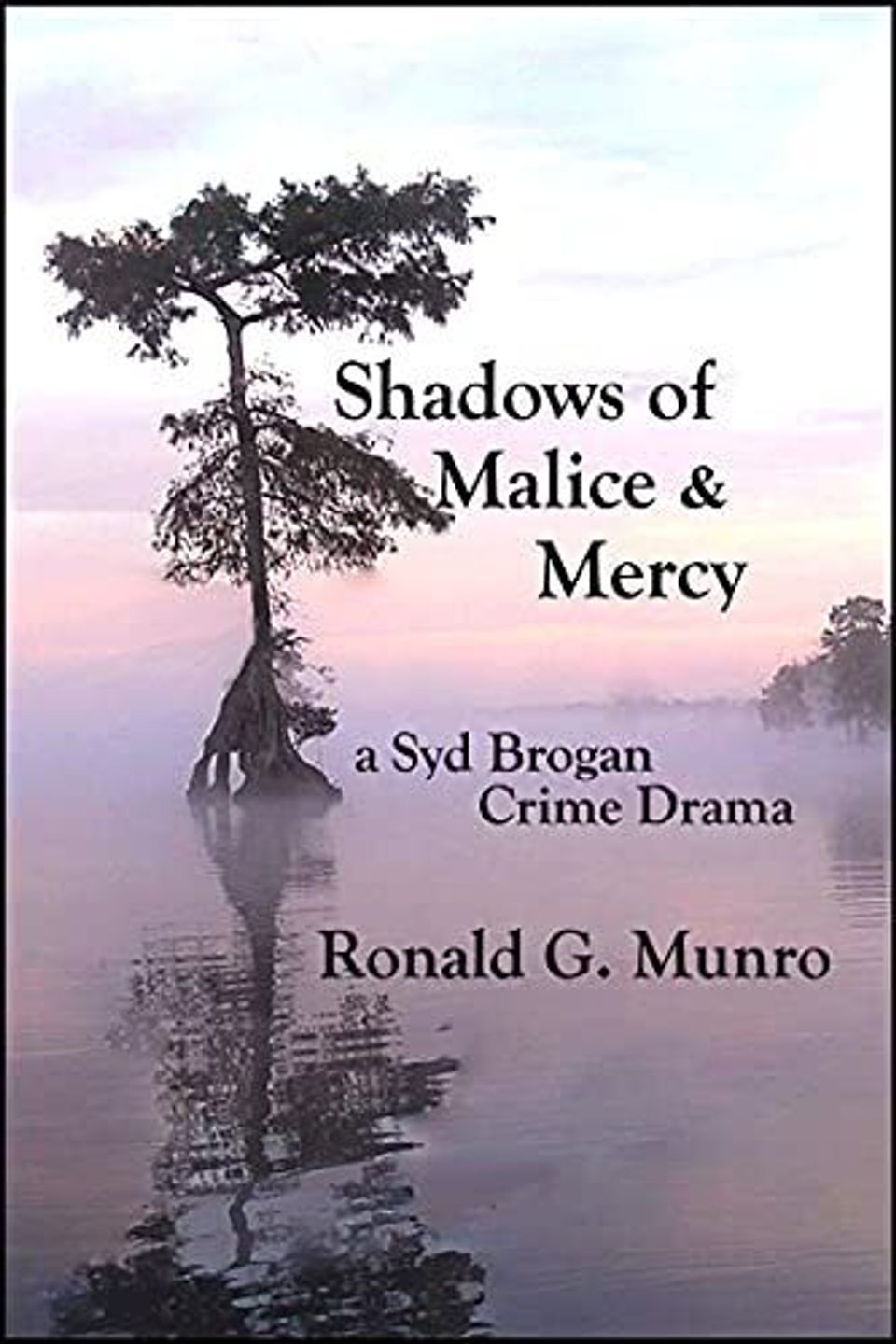 Shadows of malice