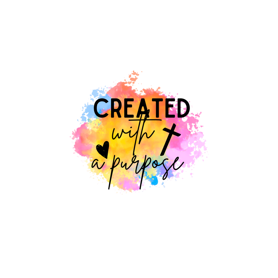 Faith   created with a purpose bibl2