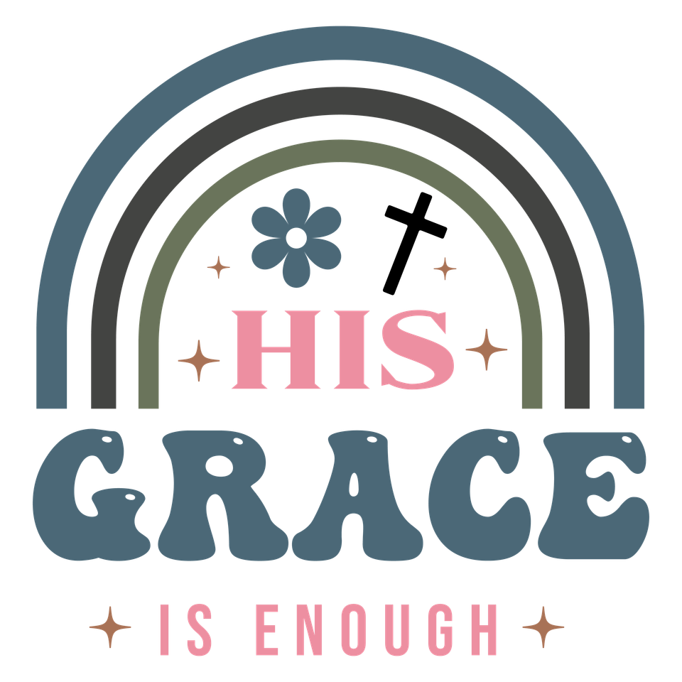 Faith   11 his grace is enough