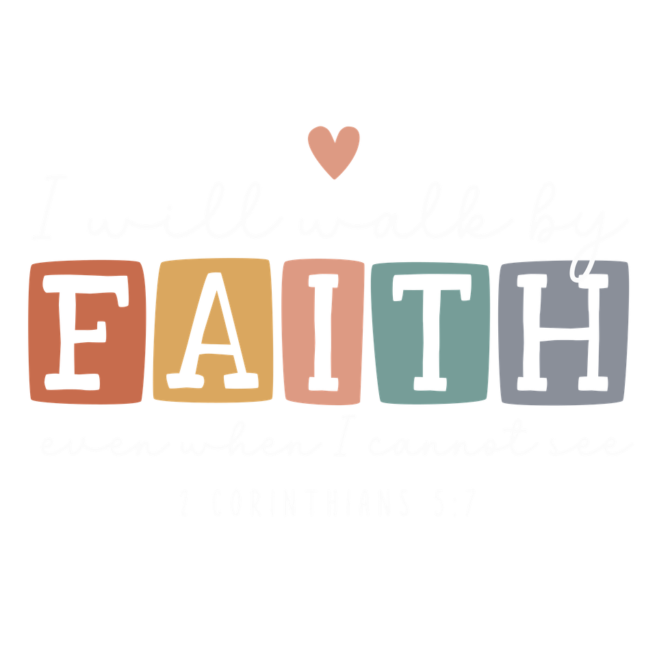 Faith   i will walk by faith wht