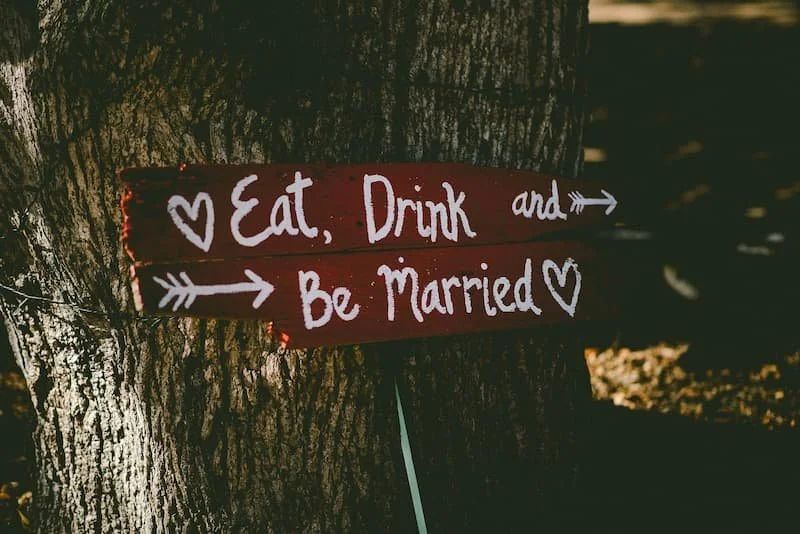 Eat, Drink and be Married sign 