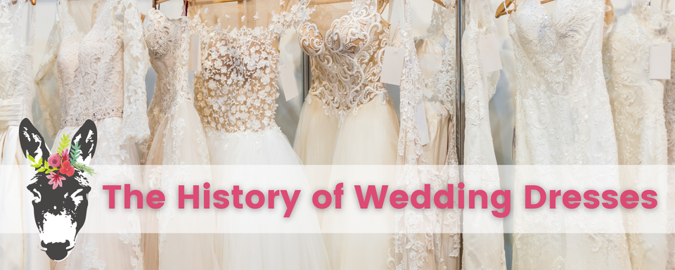 The history of wedding dresses