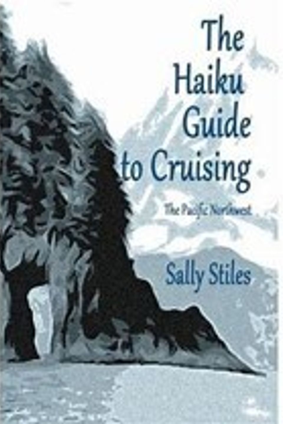 The haiku guide to cruising sally stiles