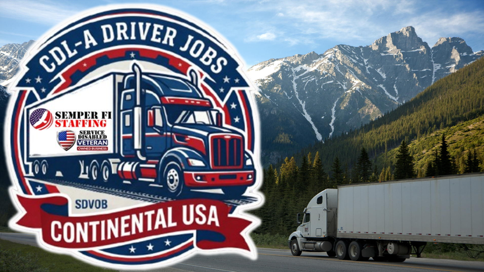 Semper Fi Staffing: Division of Semper Fi Financial Services LLC - CDL-A Driver Jobs