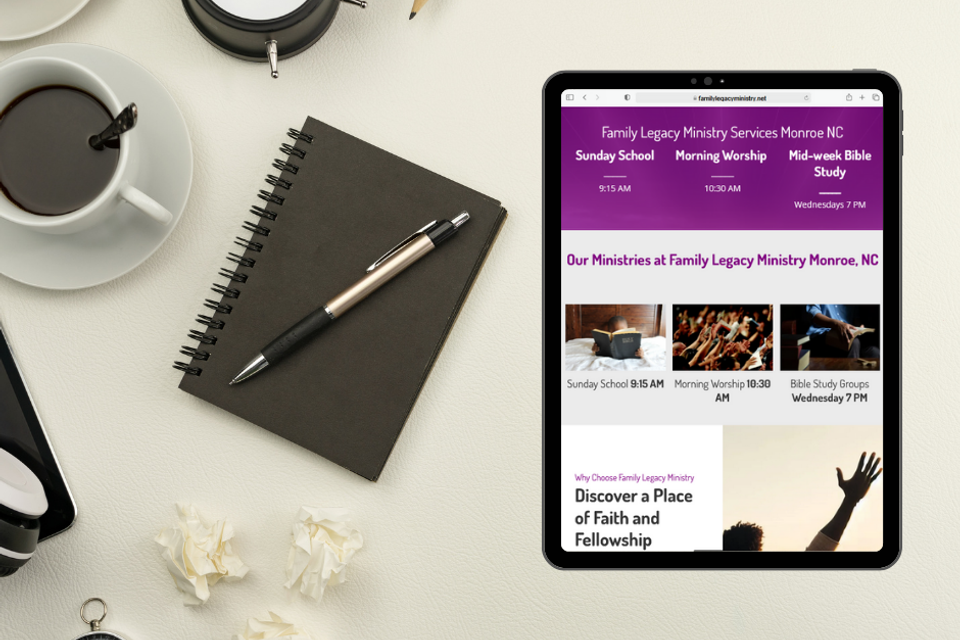 Tablet showing Family Legacy Ministry website in Monroe North Carolina with service schedule for Sunday School, Morning Worship, and Mid-week Bible Study.