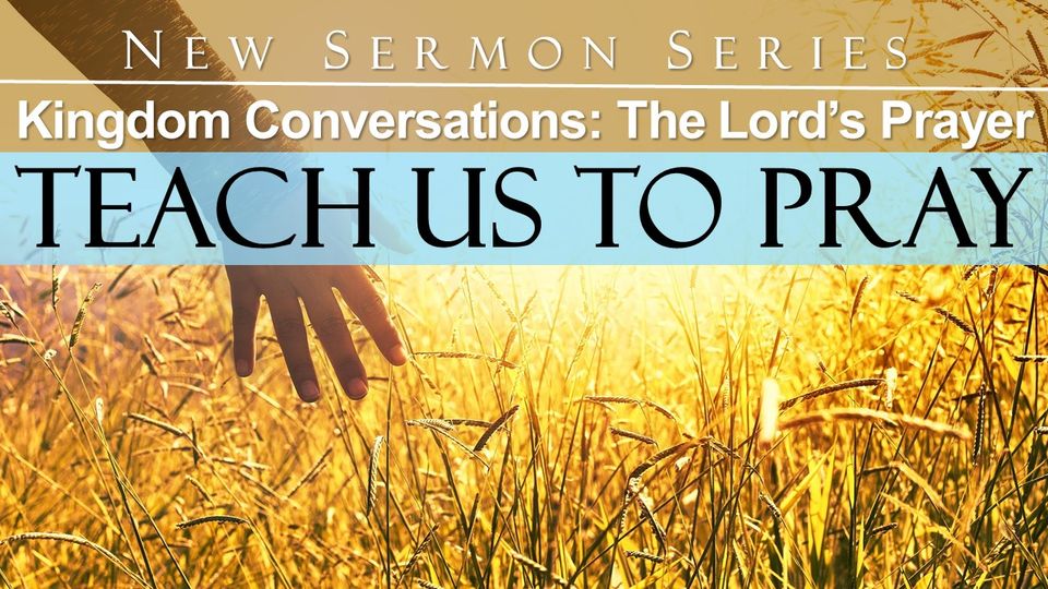 Teach us to pray (the lords prayer) title slide