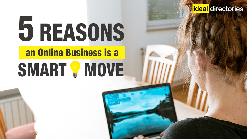 5 reasons an online business is a smart move