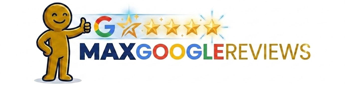 Max Google Reviews