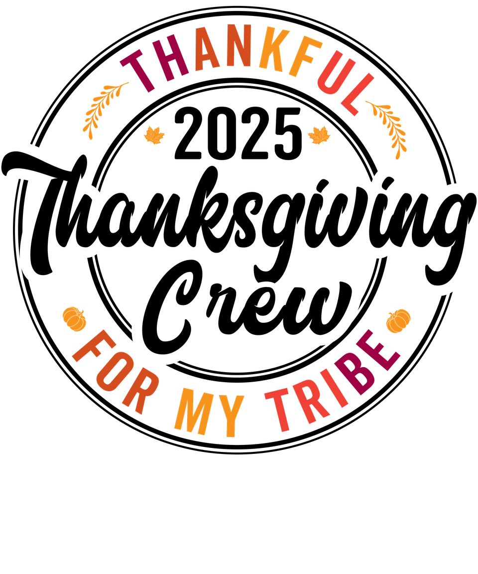 Seasons   thanksgiving 2025thankfulthanksgivingcrewtribe2025 12