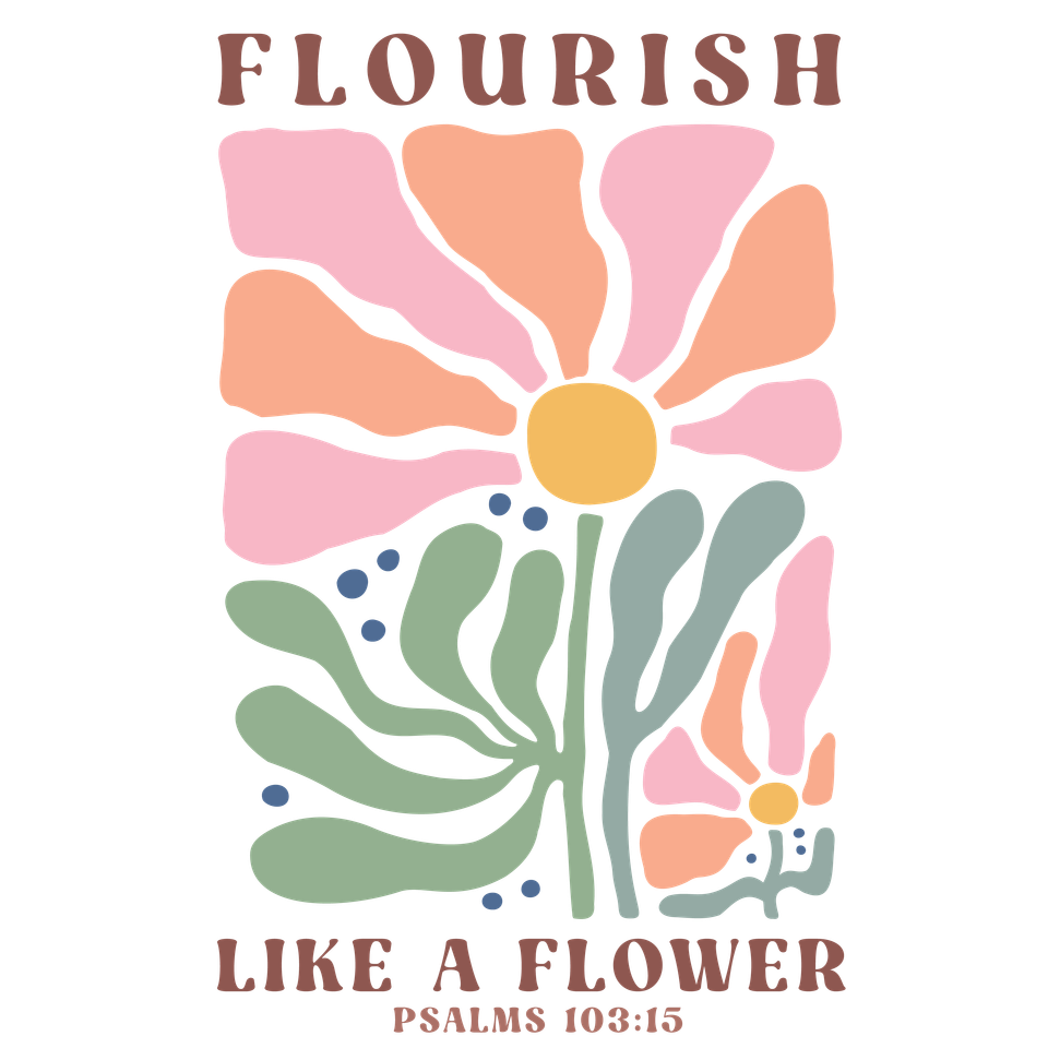Faith   flourish like a flower 03