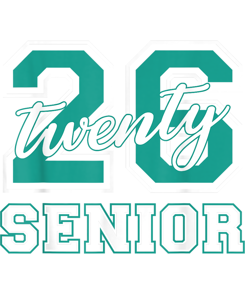 School   2026 senior teal letters 2