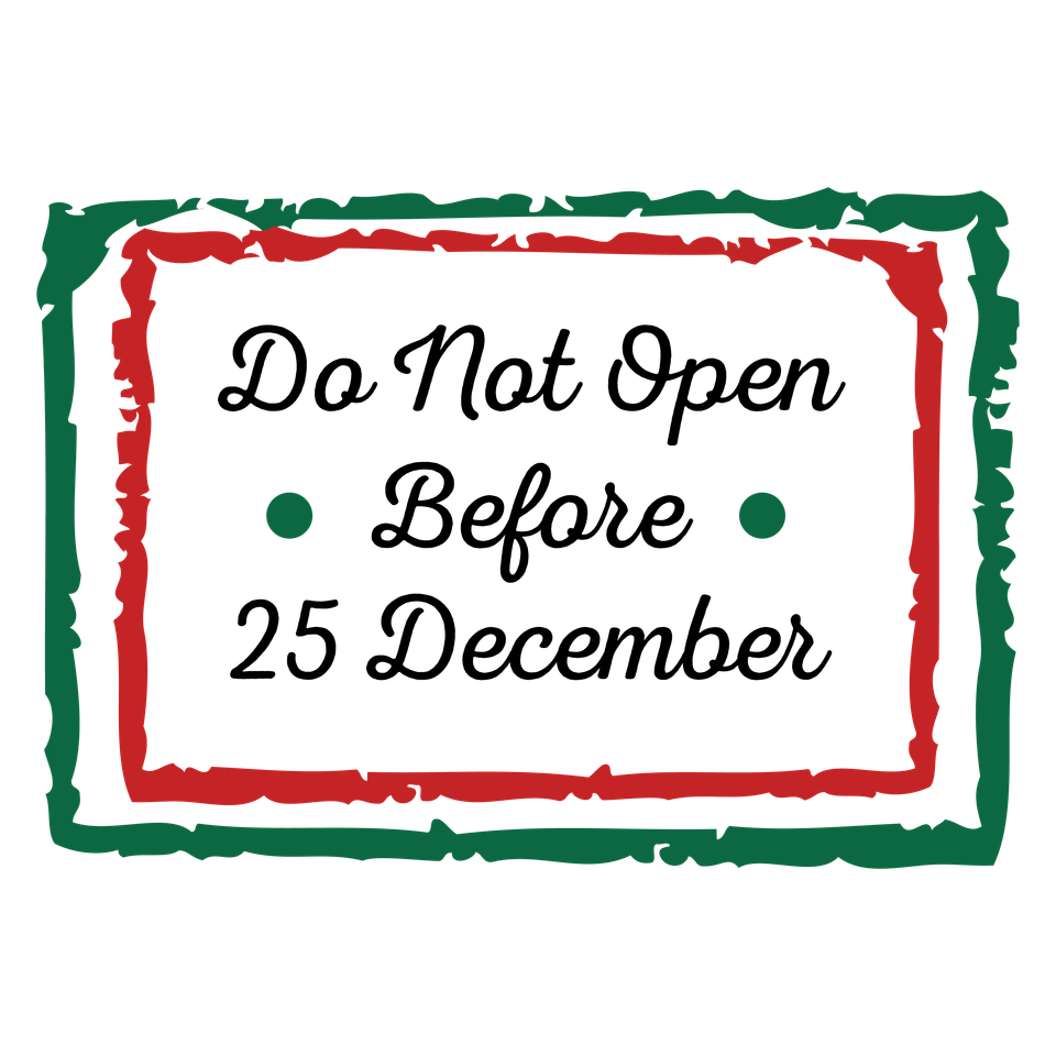 Seasons   christmas do not open before 25 dec stamp