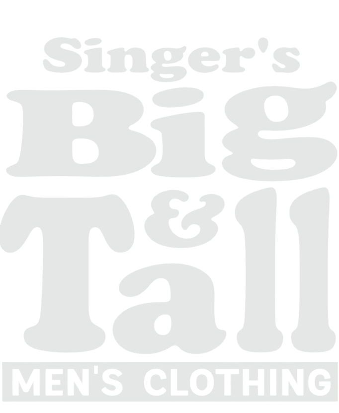 Singer's Big & Tall