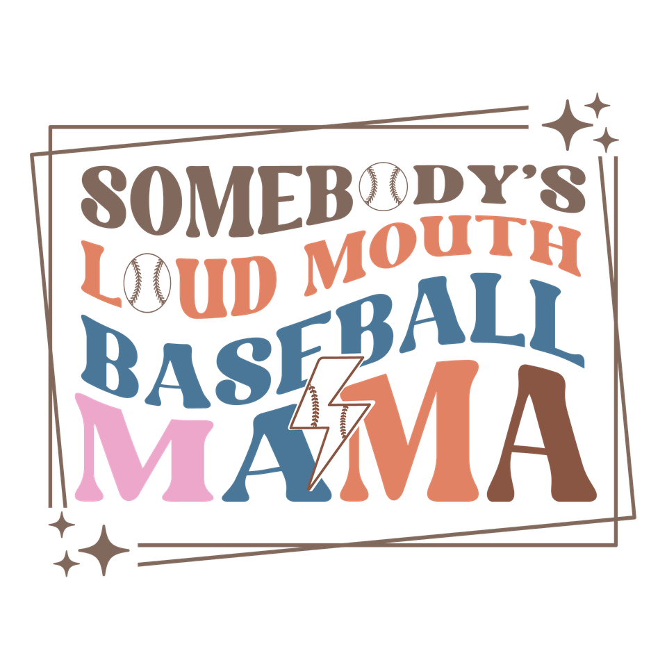 Sports   baseball somebody’s loud mouth baseball mama