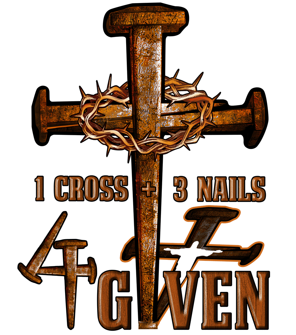 Faith   1 cross 3 nails 4 given