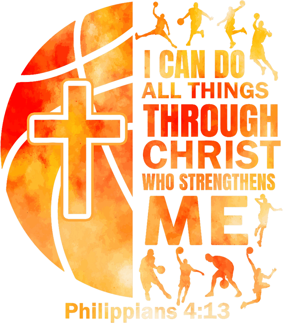 Faith   i can do all things through christ basketball