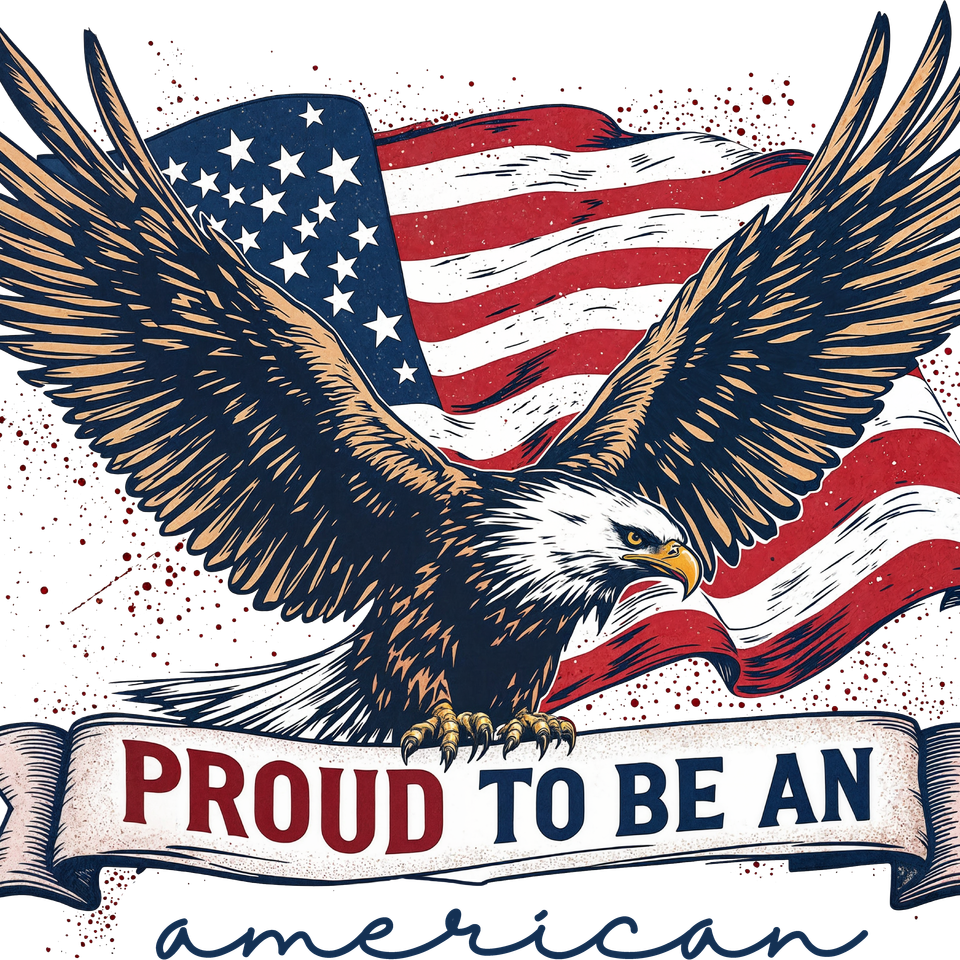 Patriotic   proud to be an american eagle and flag