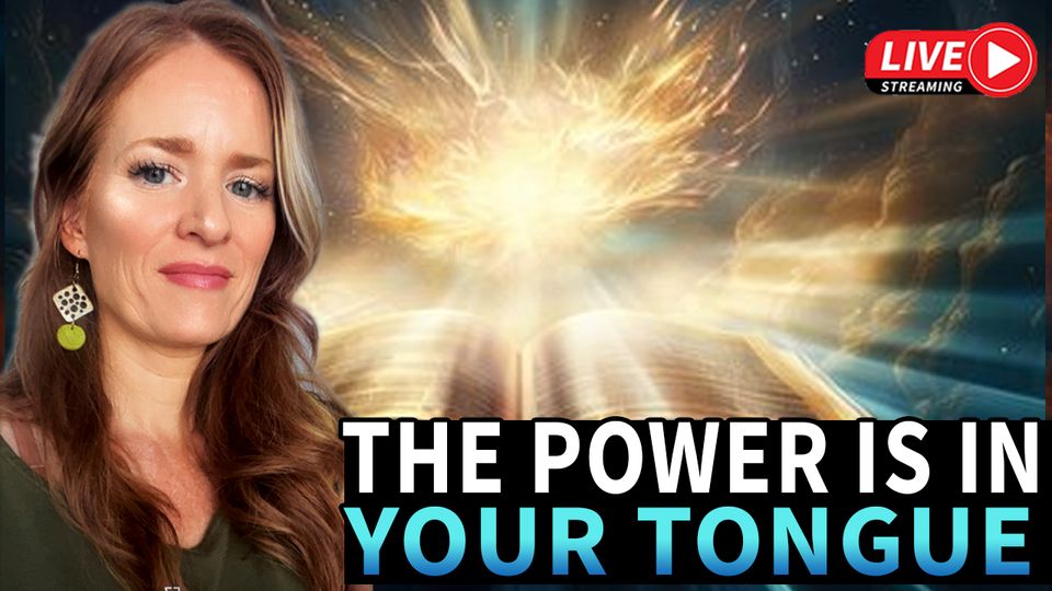 The power is in your tongue