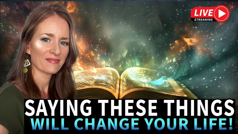 Saying these things will change your life