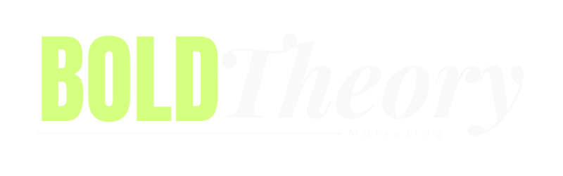 Bold Theory Marketing 