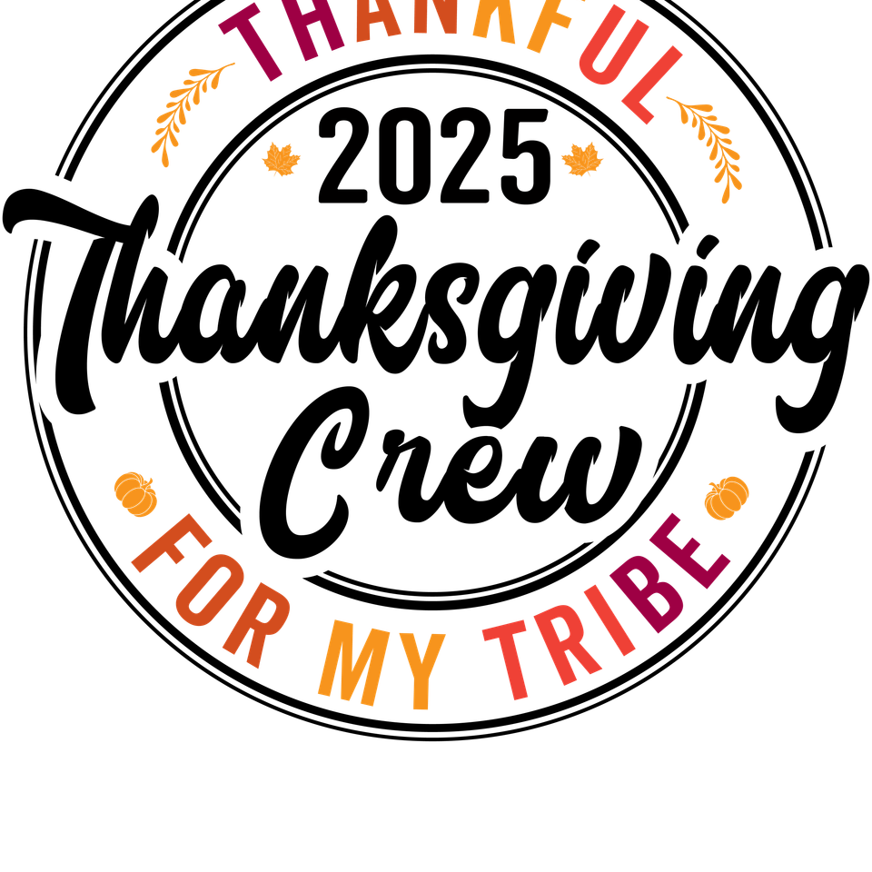 Seasons   thanksgiving 2025thankfulthanksgivingcrewtribe2025 12