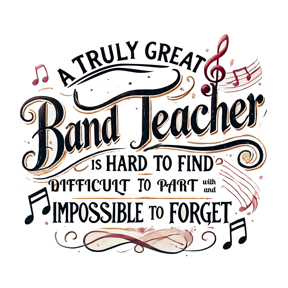 School   band teacher 3620atrulygreatbandteacherishard