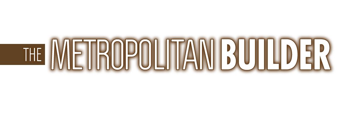 The Metropolitan Builder