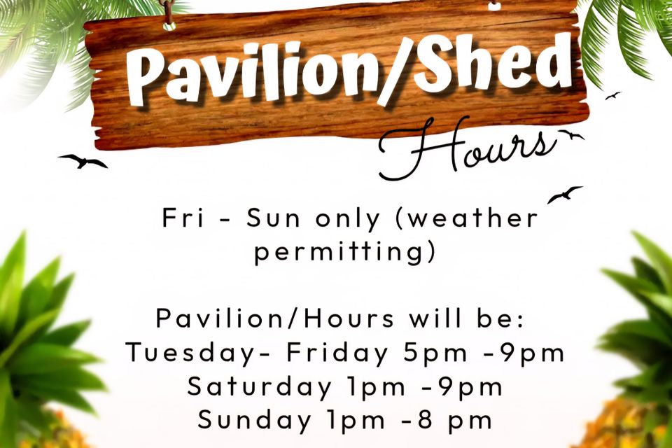 Pavillionshedhours