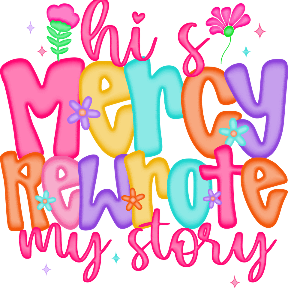 Faith   his mercy rewrote my story