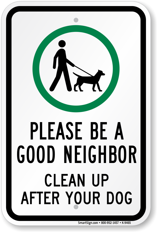 Good neighbor clean up sign k 9465